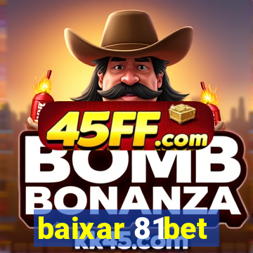 baixar 81bet
